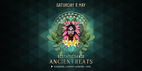❂ Ecstatic Dance - Ancient Beats ❂