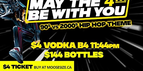 May the 4th Be with You 90's 00s Hip Hop Themed Saturday