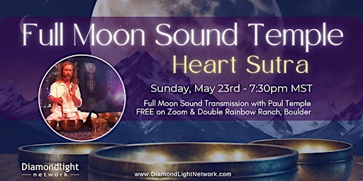 Hauptbild für Full Moon Sound Temple: Heart Sutra