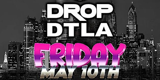 Imagem principal do evento Drop DTLA Hip Hop College Night by USC!