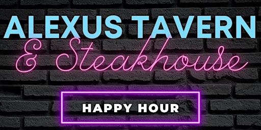 Primaire afbeelding van Senior Week Day 2: Alexus Tavern & Steakhouse Happy Hour