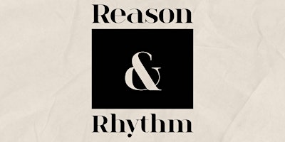 Primaire afbeelding van Reason & Rhythm