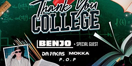 Night Access Presents Thank You College • BENJO + GUEST • Friday, May 17th