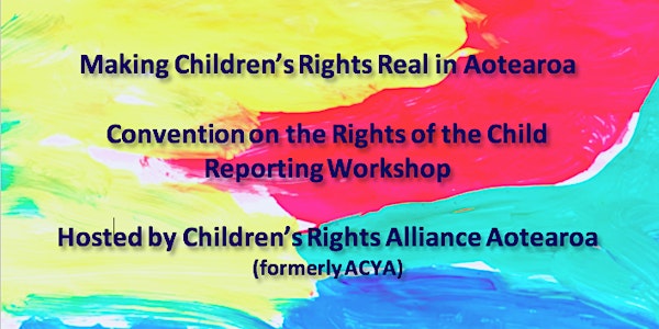 Making Children's Rights Real in Aotearoa New Zealand: CRC Reporting Wellin...