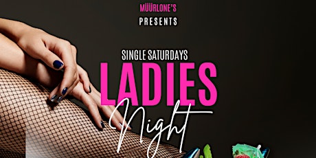 Single Saturdays: Ladies Night