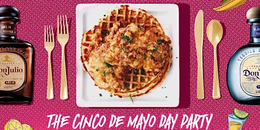 TEQUILLAVILLE || THE CINCO DE MAYO BRUNCH + DAY PARTY primary image