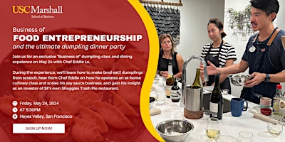 Primaire afbeelding van Business of Food Entrepreneurship and the Ultimate Dumpling Dinner Party
