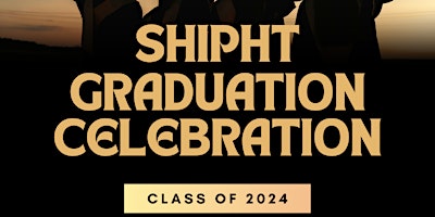 SHIPHT Graduation Celebration primary image