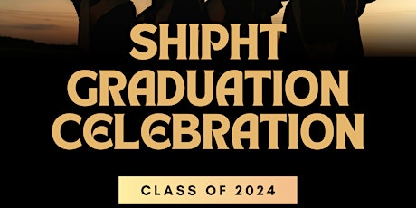 SHIPHT Graduation Celebration