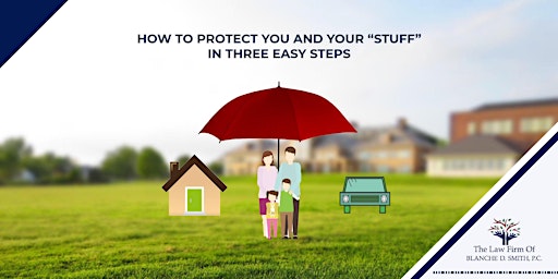 Primaire afbeelding van How to Protect You and Your "Stuff" in Three Easy Steps
