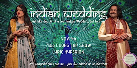 Indian Wedding Nov Show! primary image