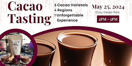 Cacao Tasting - experience some of the finest Cacao worldwide