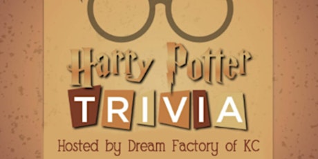 Harry Potter Trivia - hosted by Dream Factory of KC