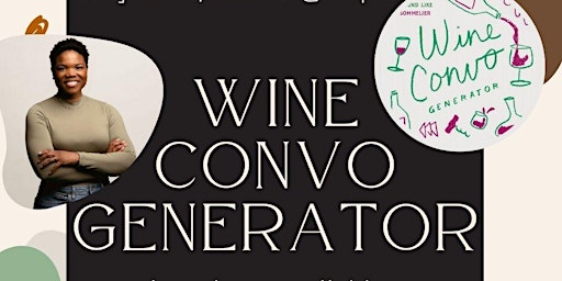 Image principale de Chasity Cooper - Wine Convo Generator