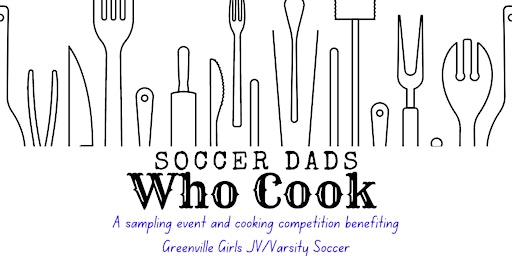 Imagem principal do evento Soccer Dads Who Cook
