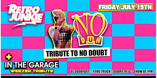 Imagem principal do evento NO DUH (No Doubt Tribute) + IN THE GARAGE (Weezer Tribute) ... LIVE!