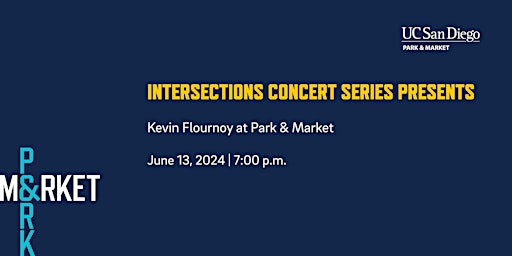 Imagem principal do evento Intersections Concert Series Presents Kevin Flournoy