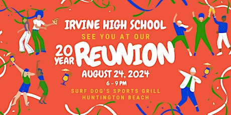 Irvine High School Class of 2004 - 20 Year Reunion