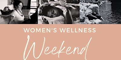 Imagem principal do evento Women's Wellness Weekend
