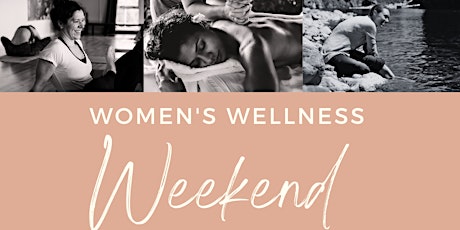 Women's Wellness Weekend