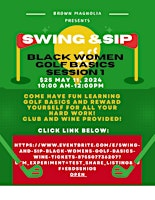 Swing and Sip: Black Women's Golf Basics & Wine" primary image