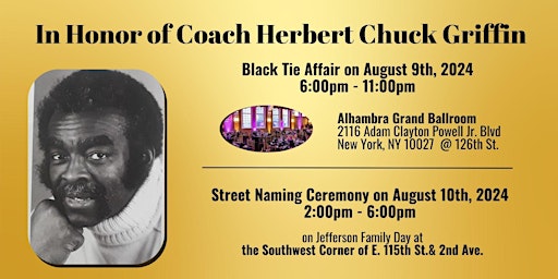 Imagem principal do evento Coach Chuck Griffin Black Tie Affair and Street Naming Ceremony