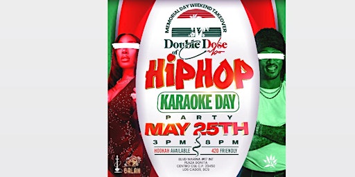 Imagem principal do evento Double Dose of Cabo Presents: Hip Hop & Karaoke Day Party