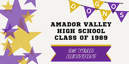AMADOR VALLEY 35th HIGH SCHOOL REUNION........Class of 1989 primary image