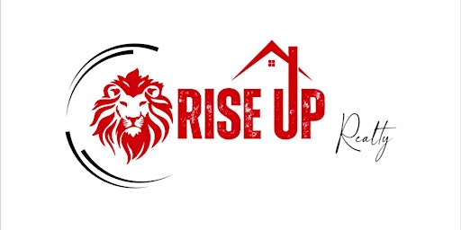 Imagem principal do evento Rise Up Homebuyers & Homeowners Seminar