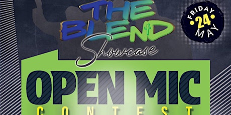 The Blend Open Mic Contest