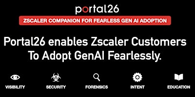 Hauptbild für Fireside Chat with Zscaler customers using Portal26 for Fearless GenAI Adoption
