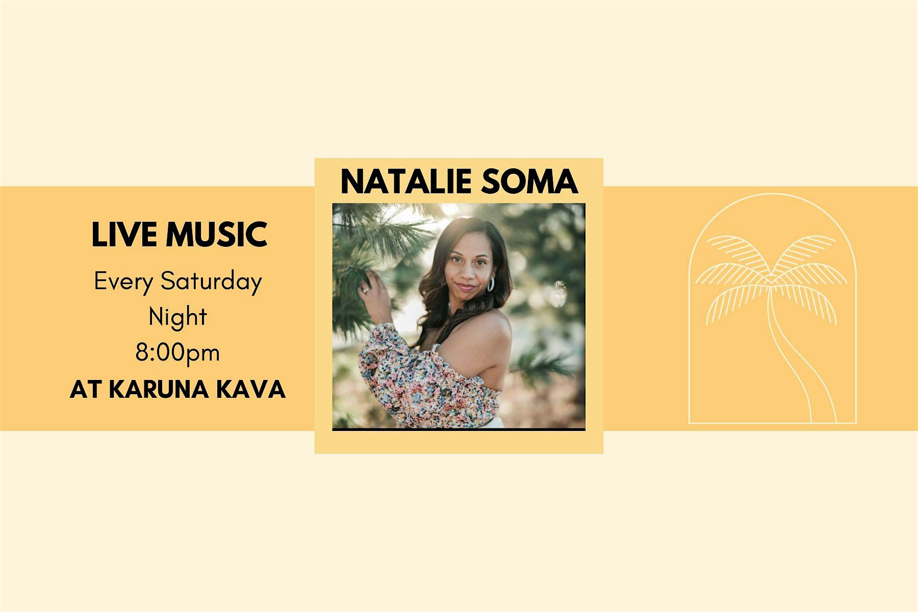 Natalie Soma Live at Karuna Kava