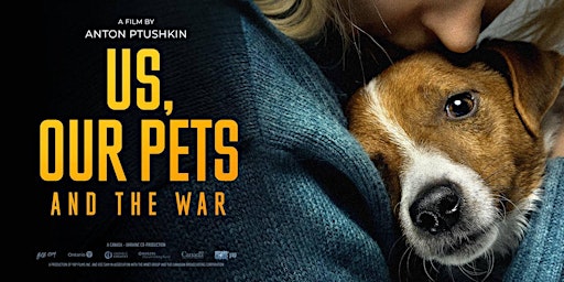 Imagem principal de Screening of "Us, Our Pets and the War" (2024)