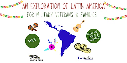 Imagem principal do evento A Virtual Exploration of Latin America for Military Veterans