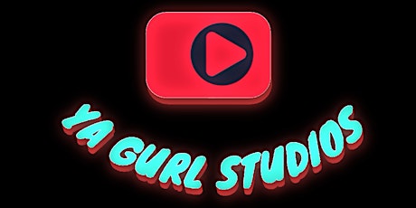 It's Ya Gurl Studios Launch Party!