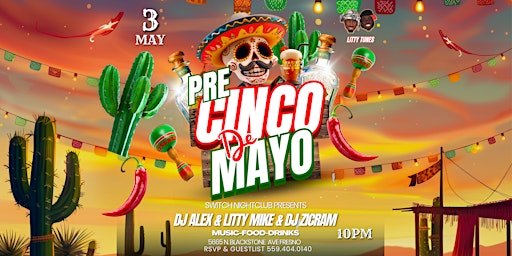 Hauptbild für Pre Cinco De Mayo Friday At Switch 18+/21+ W/ Litty Tunes