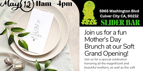 Soft grand Opening and Mother day brunch