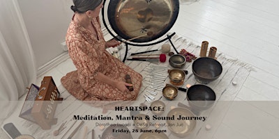 HEART SPACE: Meditation, Mantra & Sound Journey (Jan Juc Vic) primary image