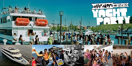 The Hip Hop R&B Yacht Party Annapolis, MD 6.23.24