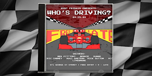 Imagen principal de Mynt Fridays Presents. Who’s Driving?