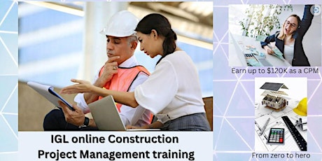 FREE!!! Info session on Construction Project Management training & coaching