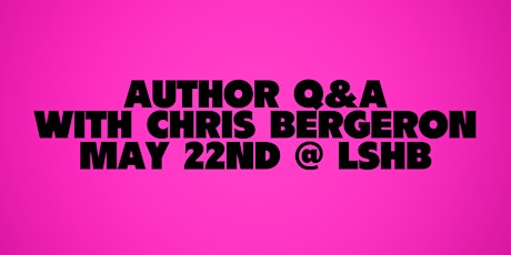 Author Q&A with Chris Bergeron ✨