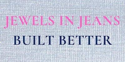 Primaire afbeelding van Jewels in Jean: Built Better