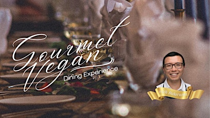 Imagem principal do evento Gourmet Vegan Dining Experience!