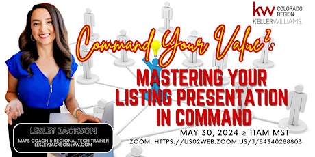 Hauptbild für Tech Training: Command Your Value²-Mastering Your Listing Presentation