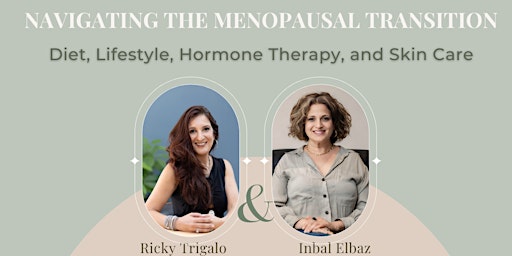 Imagem principal do evento Navigating the Menopausal Transition: Diet, Lifestyle and Skin-Care