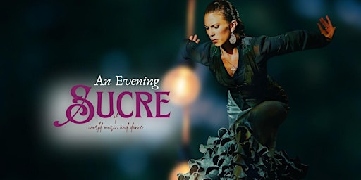 Sucre: An Evening of World Music and Dance primary image