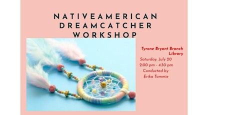 Native American “Master” Dreamcatcher Workshop