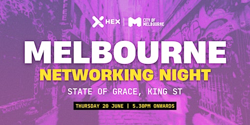 Image principale de HEX Networking Night in Melbourne!