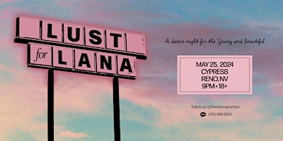 LUST FOR LANA: A Tribute Night to Lana Del Rey - RENO (18+) primary image